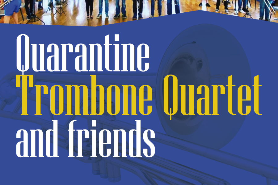 Immagine Quarantine Trombone Quartet and Friends